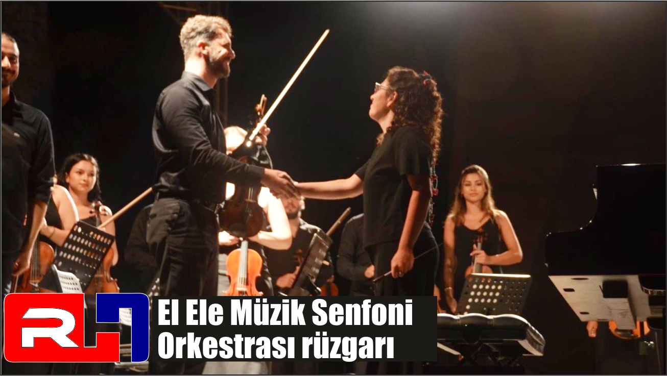 El Ele Müzik Senfoni Orkestrası rüzgarı