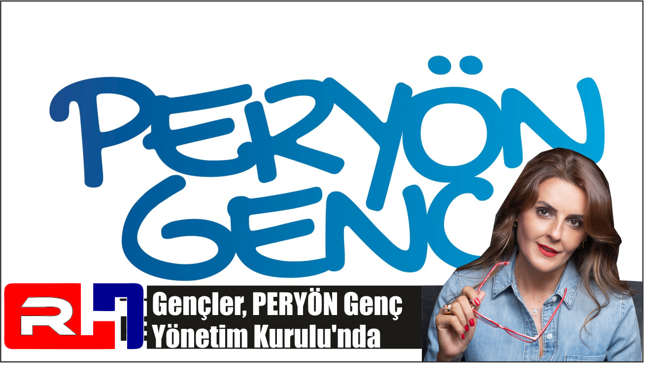 Gençler, PERYÖN Genç Yönetim Kurulu’nda