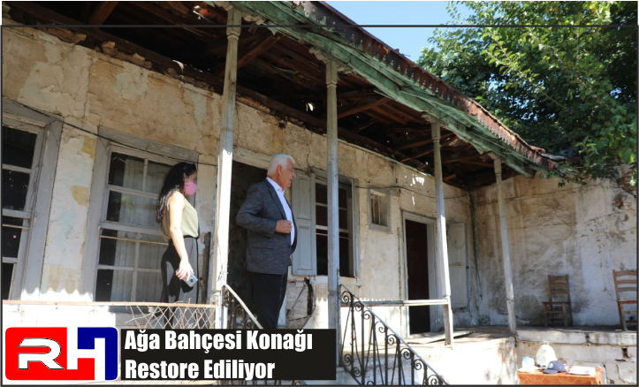 Ağa Bahçesi Konağı Restore Ediliyor