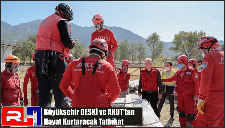 Büyükşehir DESKİ ve AKUT’tan Hayat Kurtaracak Tatbikat