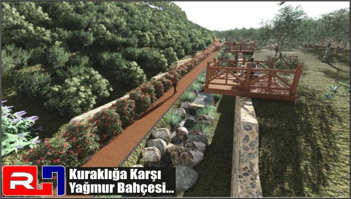 Kuraklığa Karşı Yağmur Bahçesi…