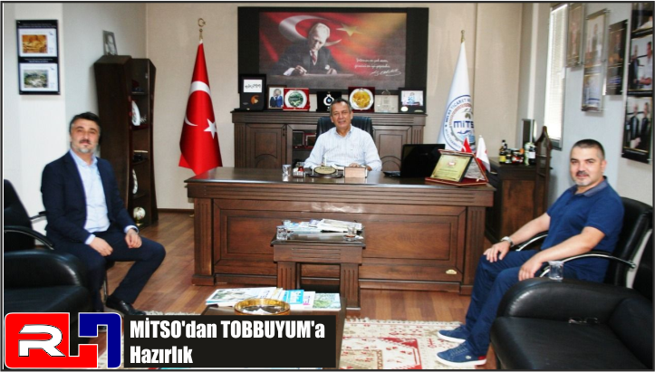 MİTSO’dan TOBBUYUM’a Hazırlık