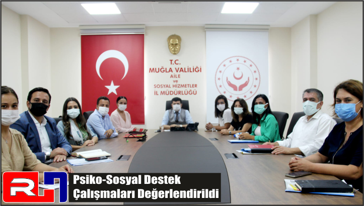 Psiko-Sosyal Destek Çalışmaları Değerlendirildi