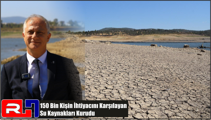150 Bin Kişin İhtiyacını Karşılayan Su Kaynakları Kurudu