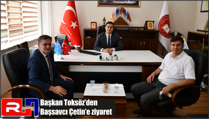 Başkan Toksöz’den Başsavcı Çetin’e ziyaret