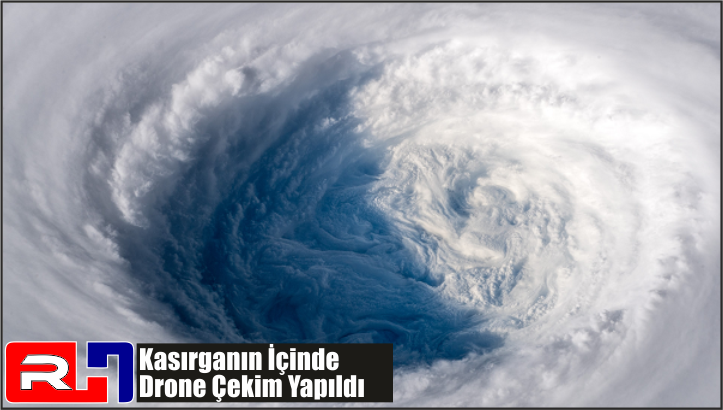 Kasırganın İçinde Drone Çekim Yapıldı