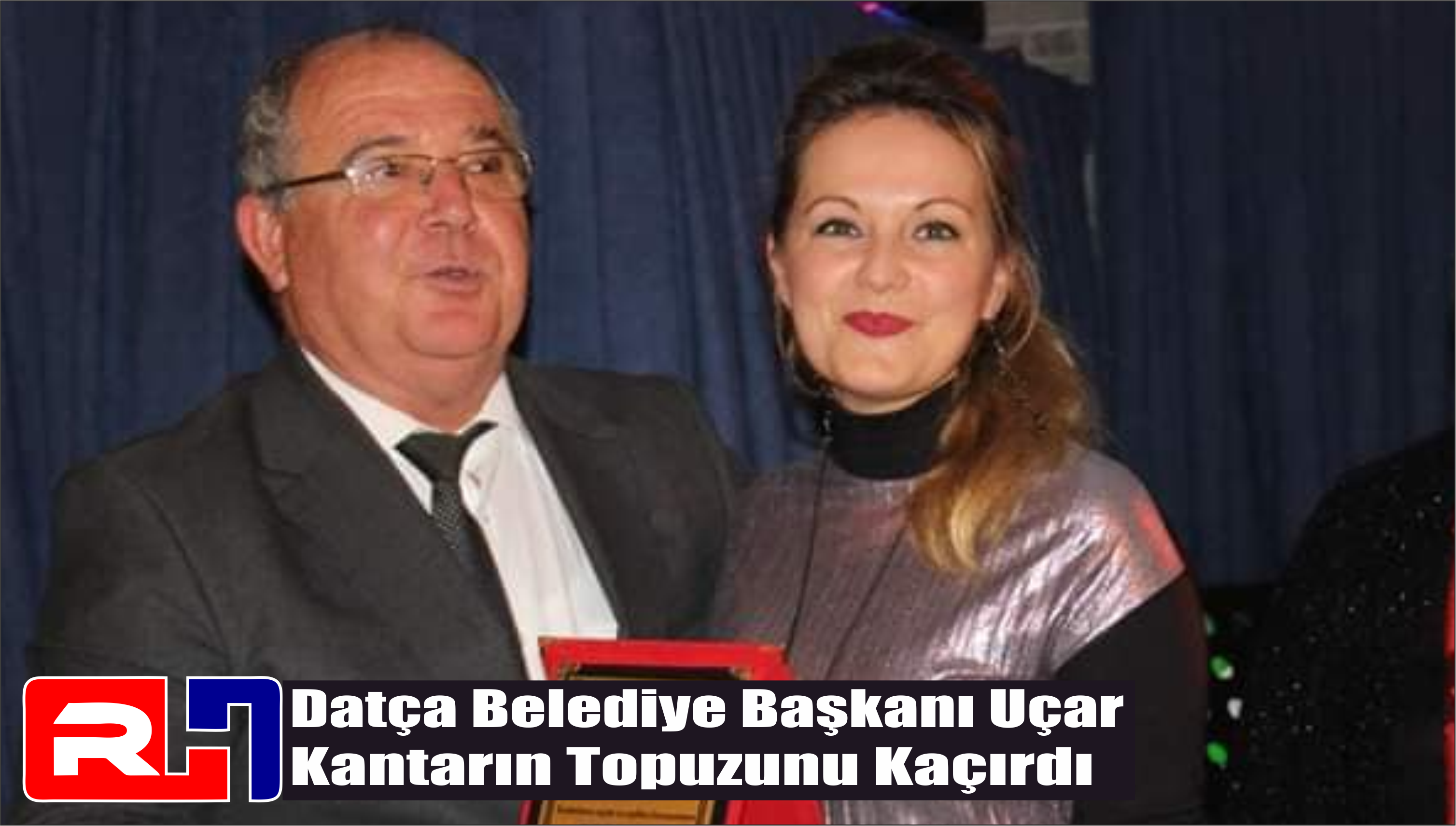 Datça Belediye Başkanı Uçar Kantarın Topuzunu Kaçırdı